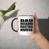 Dad Husband Registered Nurse - 11oz Accent Mug Black
