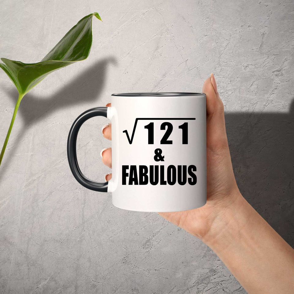 11th Birthday Square Root of 121 & Fabulous - 11oz Accent Mug Black