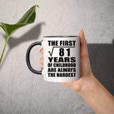 9th Birthday Square Root of 81 Years of Childhood - 11oz Accent Mug Black