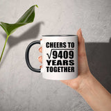97th Anniversary Cheers To Square Root of 9409 Years Together - 11oz Accent Mug Black
