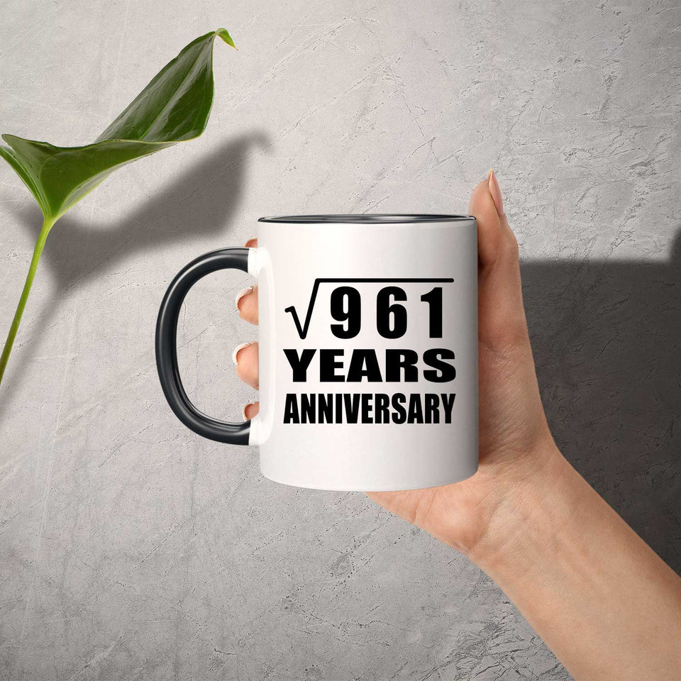 31st Anniversary Square Root of 961 Years Anniversary - 11oz Accent Mug Black