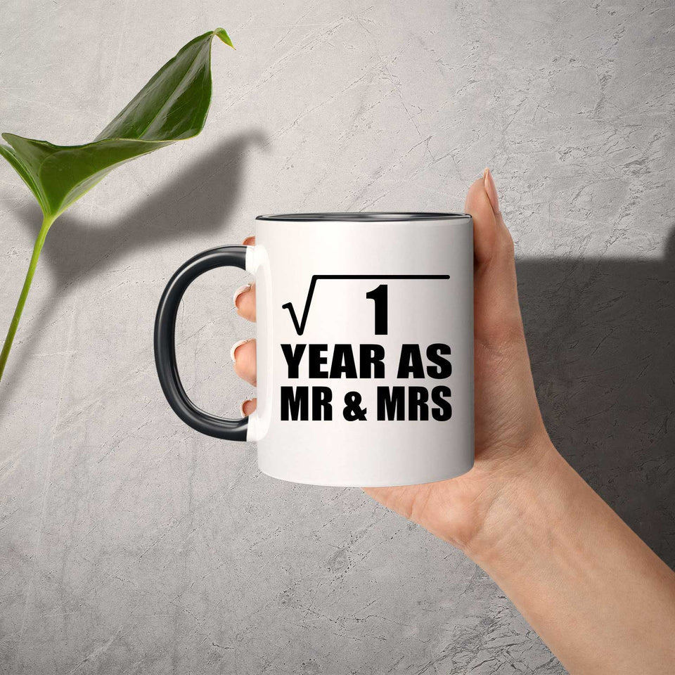 1st Anniversary Square Root of 1 Year As Mr & Mrs - 11oz Accent Mug Black