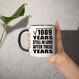 33rd Anniversary Square Root of 1089 Years Still In Love - 11oz Accent Mug Black
