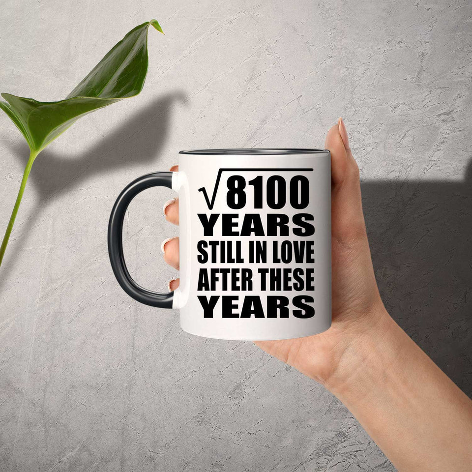 90th Anniversary Square Root of 8100 Years Still In Love - 11oz Accent Mug Black