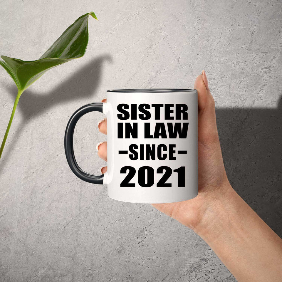 Sister In Law Since 2021 - 11oz Accent Mug Black