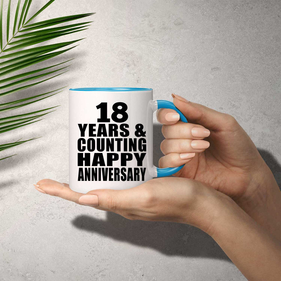 Happy 18th Anniversary 18 Years & Counting - 11oz Accent Mug Blue