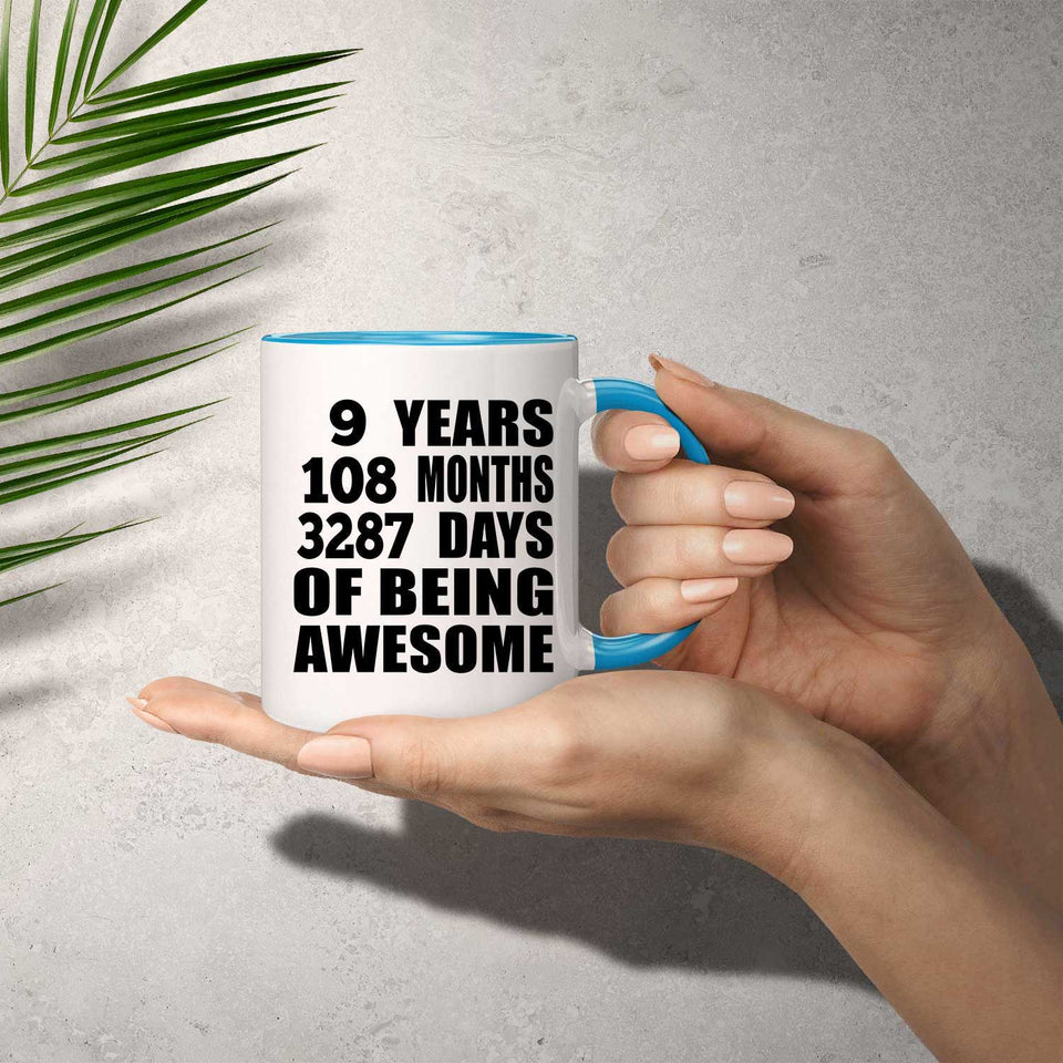 9th Birthday 9 Years 108 Months 3287 Days Of Awesome - 11oz Accent Mug Blue