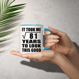 9th Birthday Took Square Root of 81 Years To Look Good - 11oz Accent Mug Blue