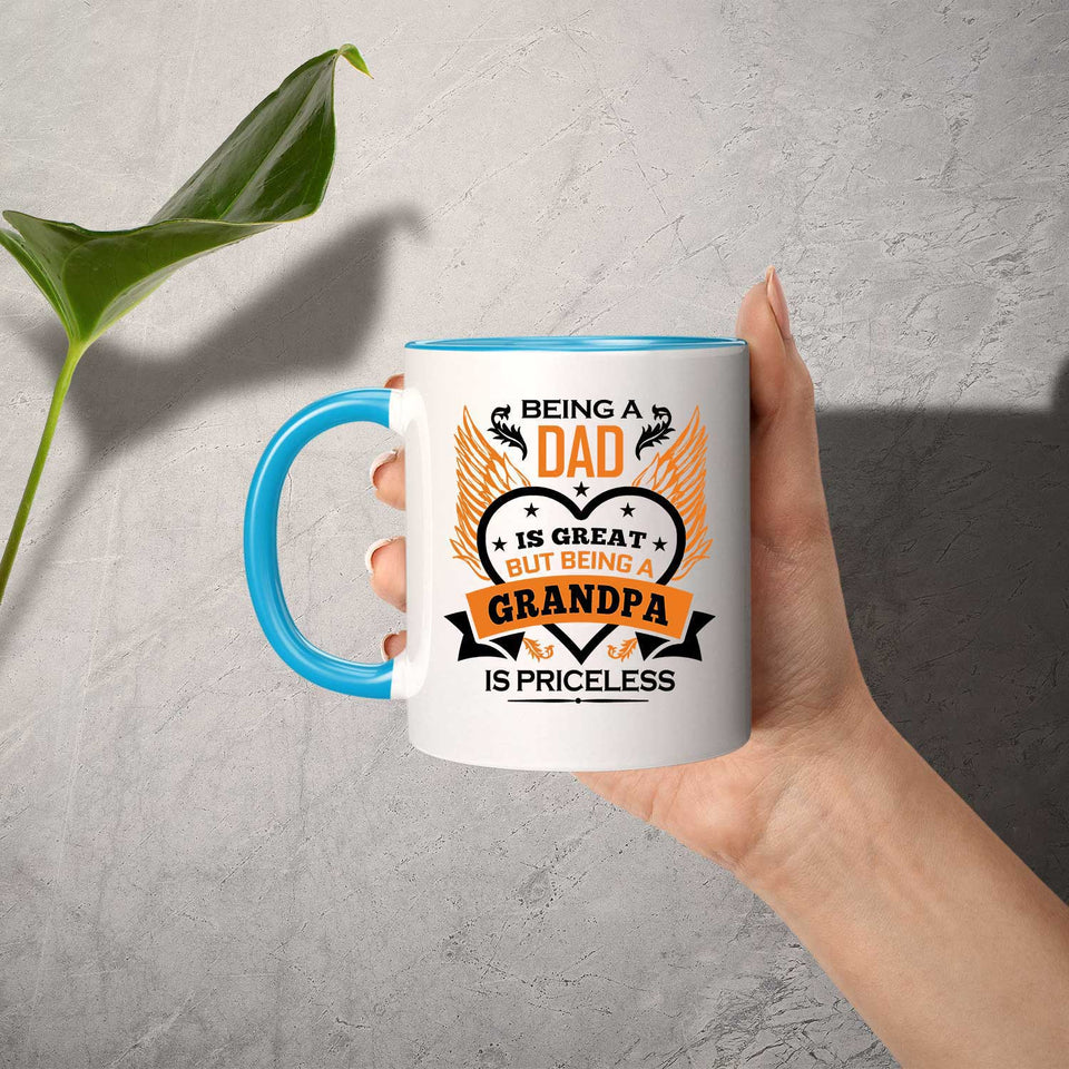 Being A Dad Is Great But Being A Grandpa is Priceless - 11oz Accent Mug Blue