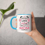 How Much Love Could Hold Until Called Me Mom - 11oz Accent Mug Blue