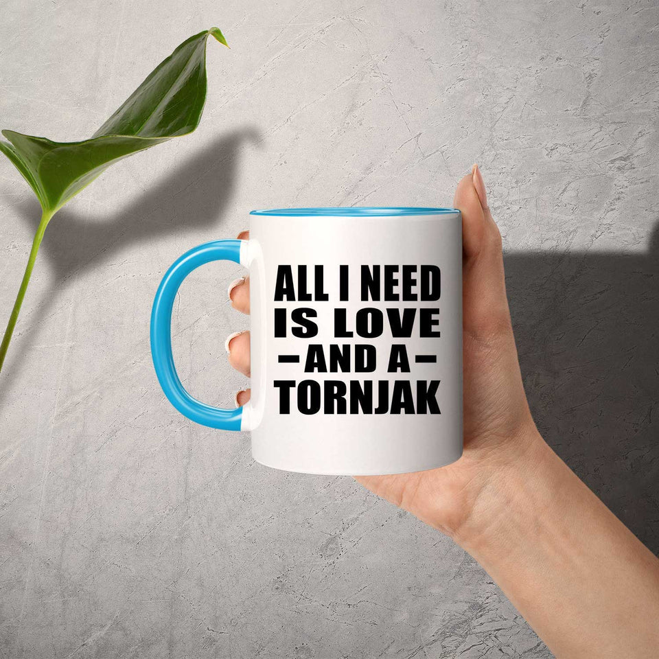 All I Need Is Love And A Tornjak - 11oz Accent Mug Blue