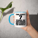 7th Birthday First 7 Years of Childhood Are The Hardest - 11oz Accent Mug Blue