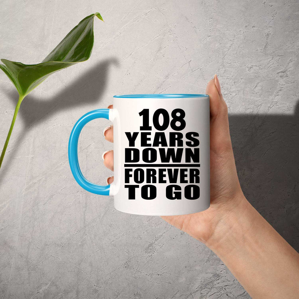 108th Anniversary 108 Years Down Forever to Go - 11oz Accent Mug Blue