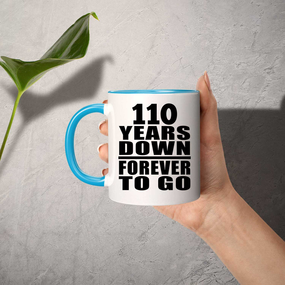 110th Anniversary 110 Years Down Forever to Go - 11oz Accent Mug Blue