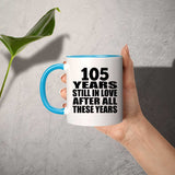 105th Anniversary 105 Years Still In Love After These Years - 11oz Accent Mug Blue