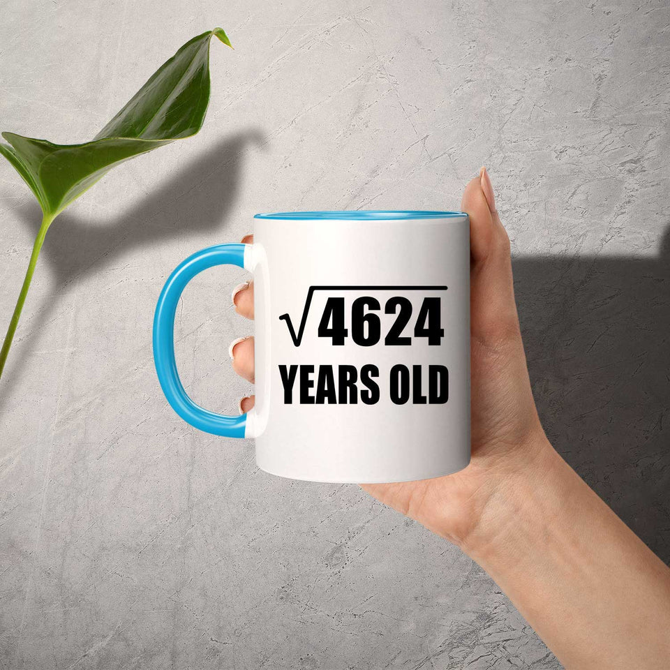 68th Birthday Square Root of 4624 Years Old - 11oz Accent Mug Blue