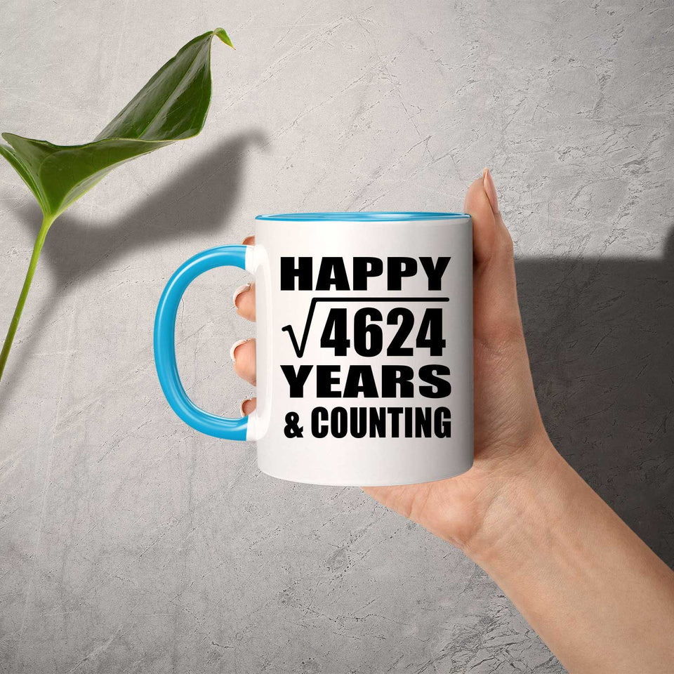 Happy 68th Anniversary Square Root of 4624 Years & Counting - 11oz Accent Mug Blue