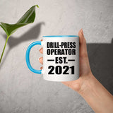 Drill-Press Operator Established EST. 2021 - 11oz Accent Mug Blue