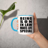 Being Son In Law Makes Life Special - 11oz Accent Mug Blue