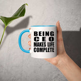 Being CEO Makes Life Complete - 11oz Accent Mug Blue