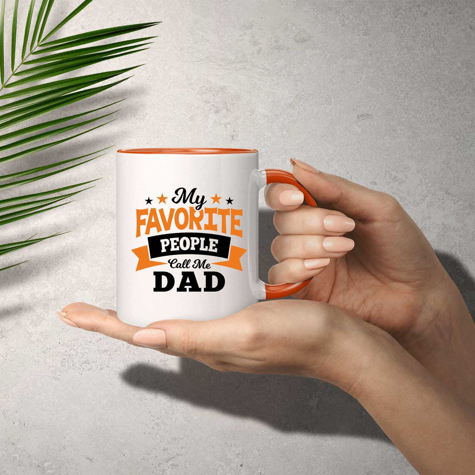 My Favorite People Call Me Dad - 11oz Accent Mug Orange