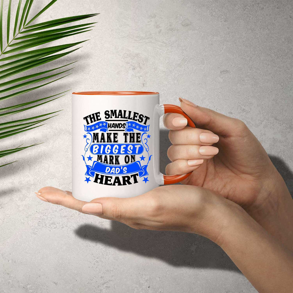 The Smallest Hands Make The Biggest Mark On Dad's Heart - 11oz Accent Mug Orange