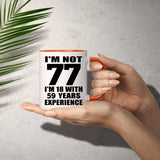 77th Birthday I'm Not 77 I'm 18 With 59 Years Experience - 11oz Accent Mug Orange
