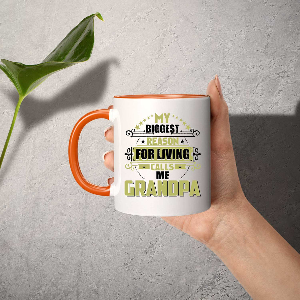 My Biggest Reason For Living Calls Me Grandpa - 11oz Accent Mug Orange