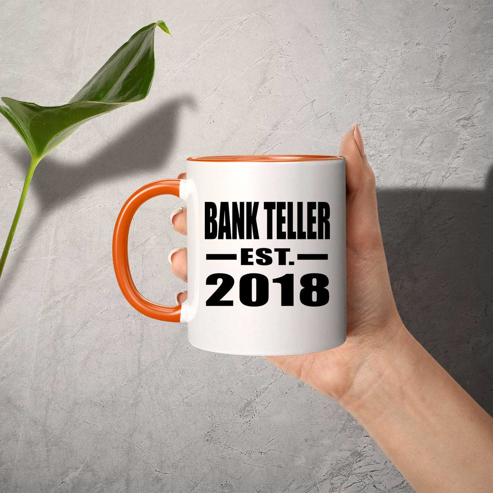 Bank Teller Established EST. 2018 - 11oz Accent Mug Orange