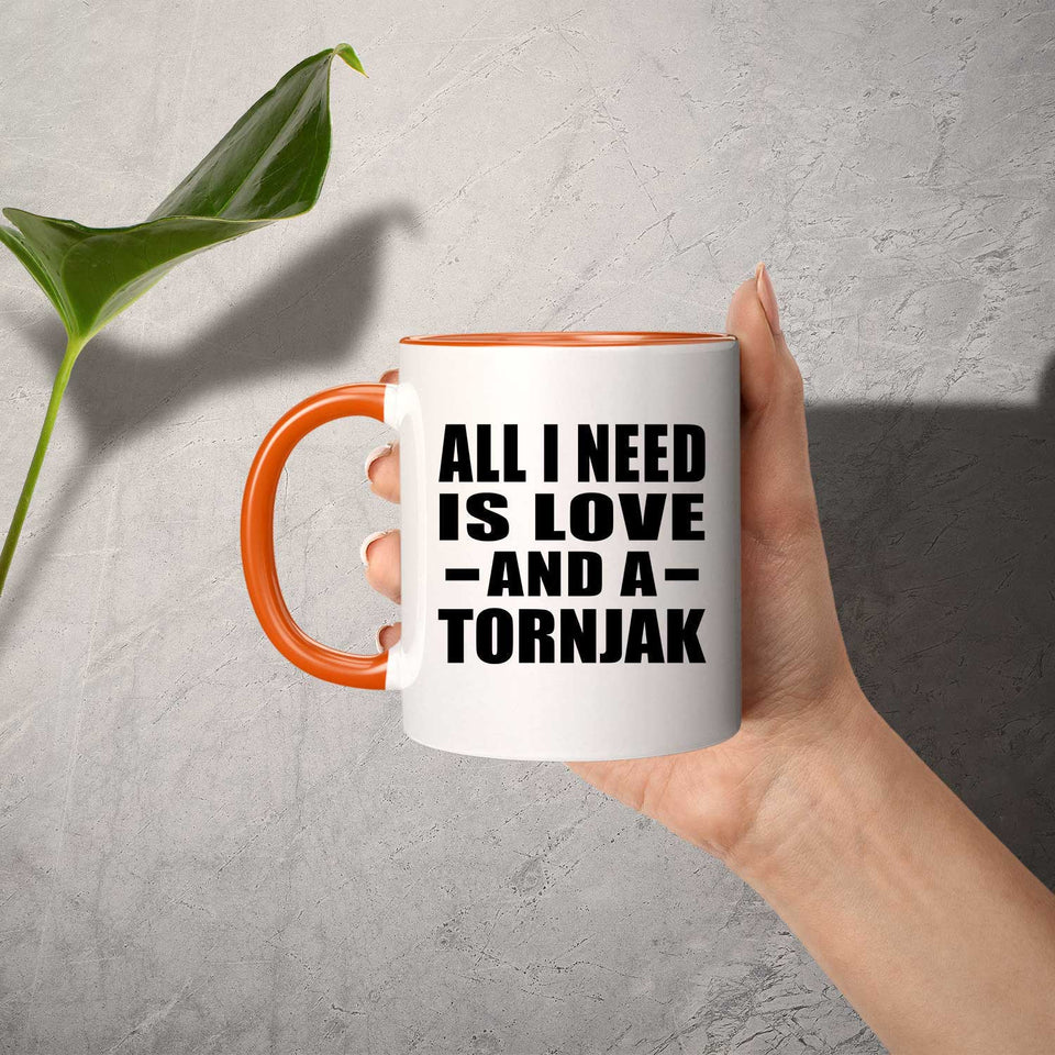 All I Need Is Love And A Tornjak - 11oz Accent Mug Orange