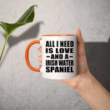 All I Need Is Love And A Irish Water Spaniel - 11oz Accent Mug Orange