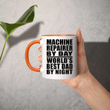 Machine Repairer By Day World's Best Dad By Night - 11oz Accent Mug Orange