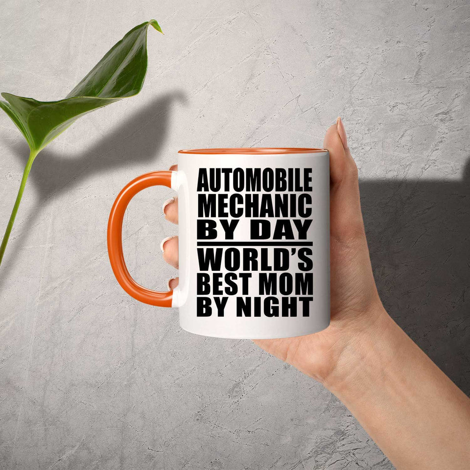 Automobile Mechanic By Day World's Best Mom By Night - 11oz Accent Mug Orange