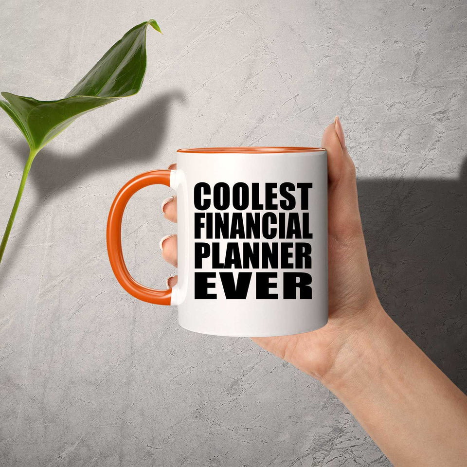 Coolest Financial Planner Ever - 11oz Accent Mug Orange