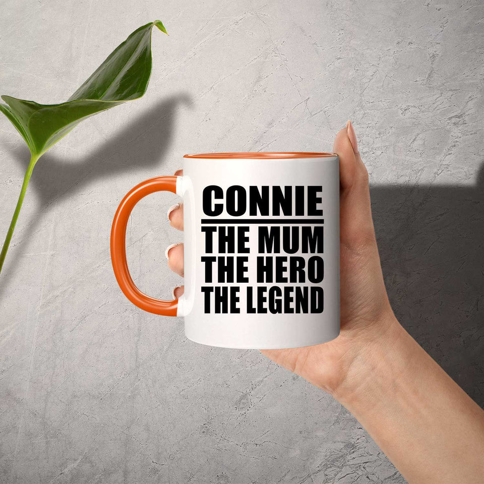 Connie The Mum The Hero The Legend - 11oz Accent Mug Orange