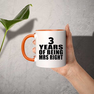 3rd Anniversary 3 Years Of Being Mrs Right - 11oz Accent Mug Orange