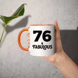 76th Birthday 76 & Fabulous - 11oz Accent Mug Orange