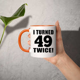 98th Birthday I Turned 49 Twice - 11oz Accent Mug Orange
