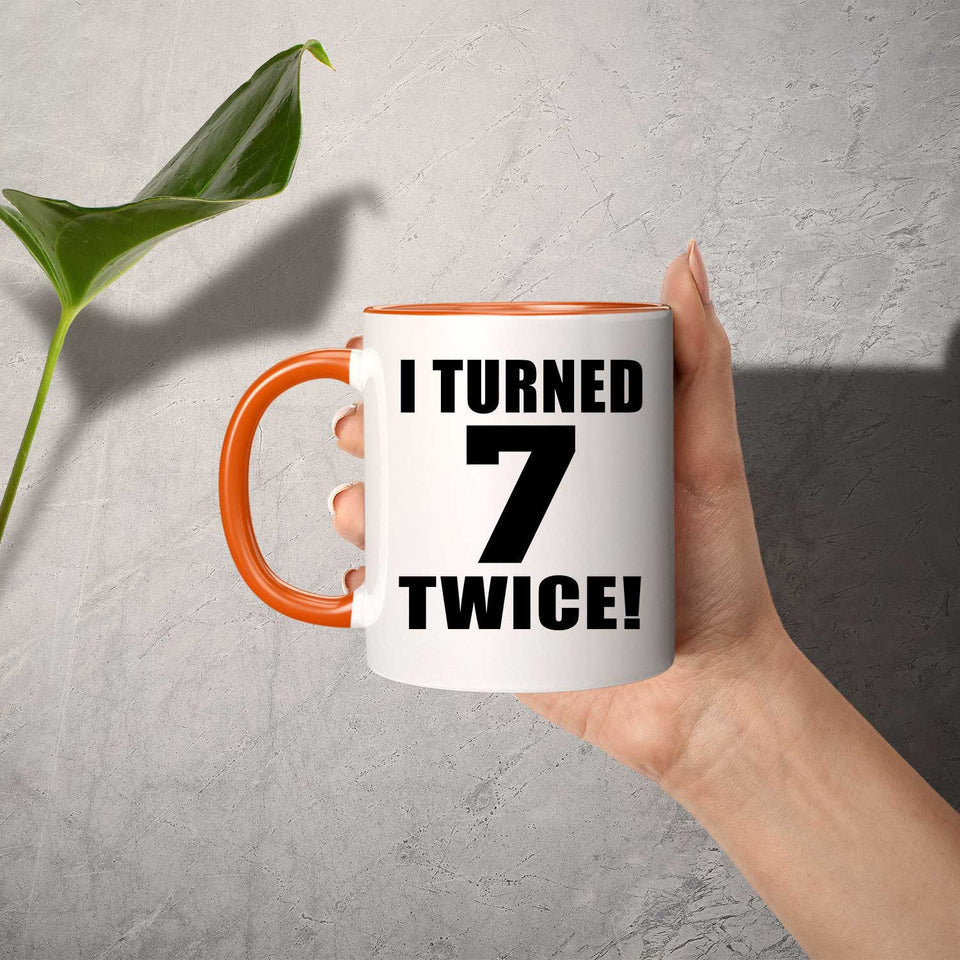 14th Birthday I Turned 7 Twice - 11oz Accent Mug Orange