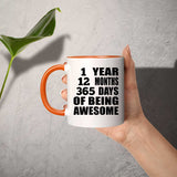 1st Birthday 1 Year 12 Months 365 Days Of Awesome - 11oz Accent Mug Orange
