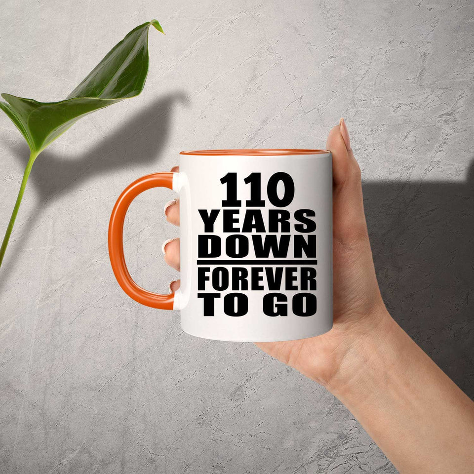 110th Anniversary 110 Years Down Forever to Go - 11oz Accent Mug Orange