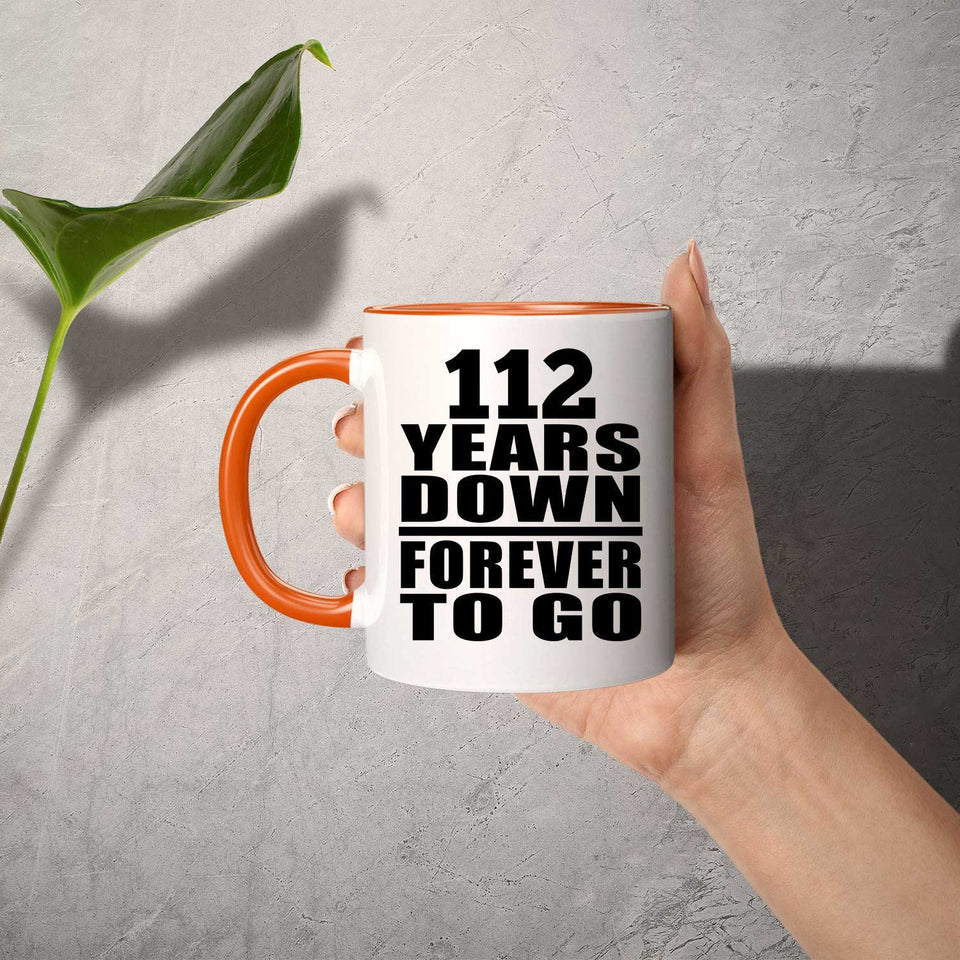 112th Anniversary 112 Years Down Forever to Go - 11oz Accent Mug Orange