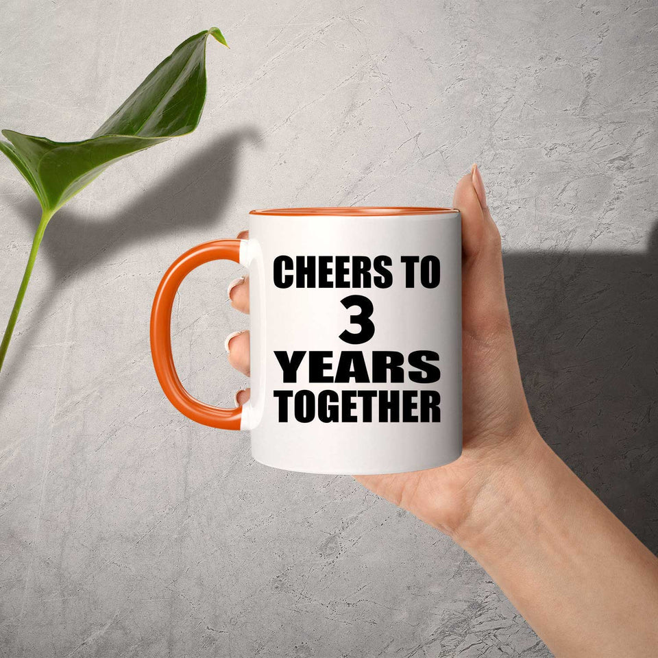 3rd Anniversary Cheers To 3 Years Together - 11oz Accent Mug Orange