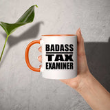 Badass Tax Examiner - 11oz Accent Mug Orange
