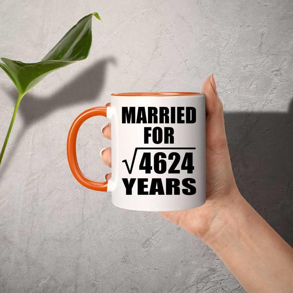 68th Anniversary Married For Square Root of 4624 Years - 11oz Accent Mug Orange