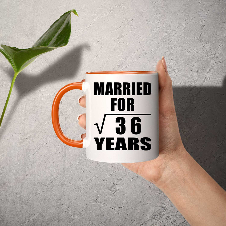 6th Anniversary Married For Square Root of 36 Years - 11oz Accent Mug Orange
