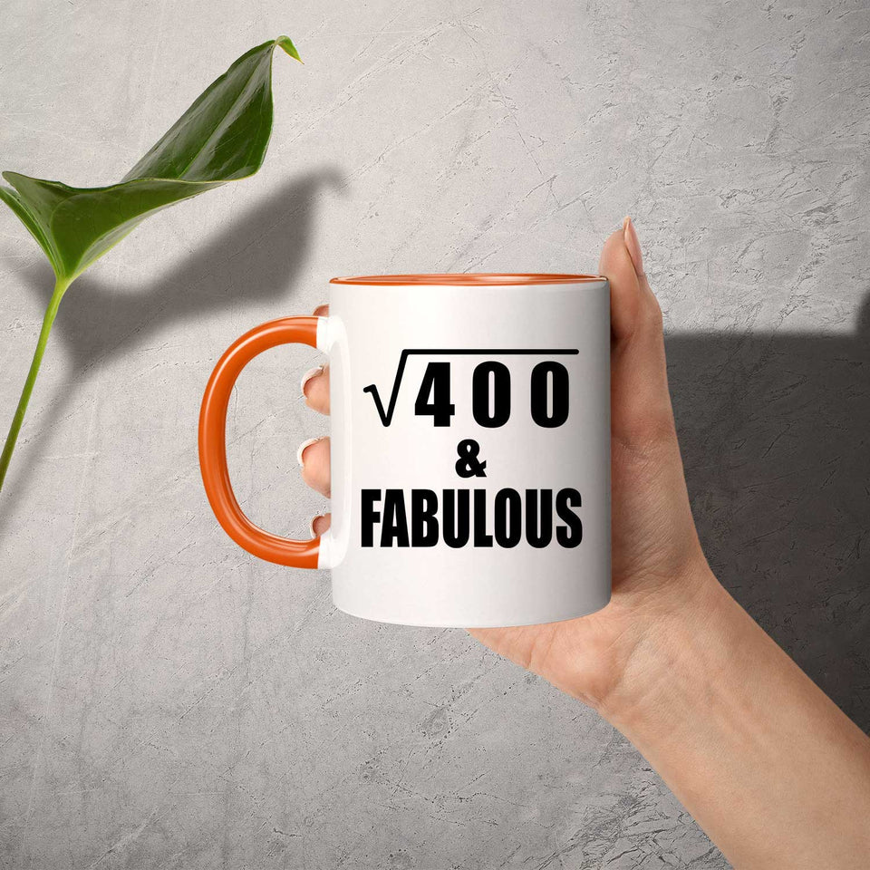 20th Birthday Square Root of 400 & Fabulous - 11oz Accent Mug Orange