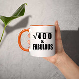 20th Birthday Square Root of 400 & Fabulous - 11oz Accent Mug Orange