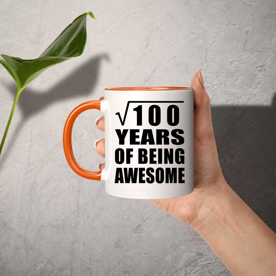 10th Birthday Square Root of 100 Years of Being Awesome - 11oz Accent Mug Orange
