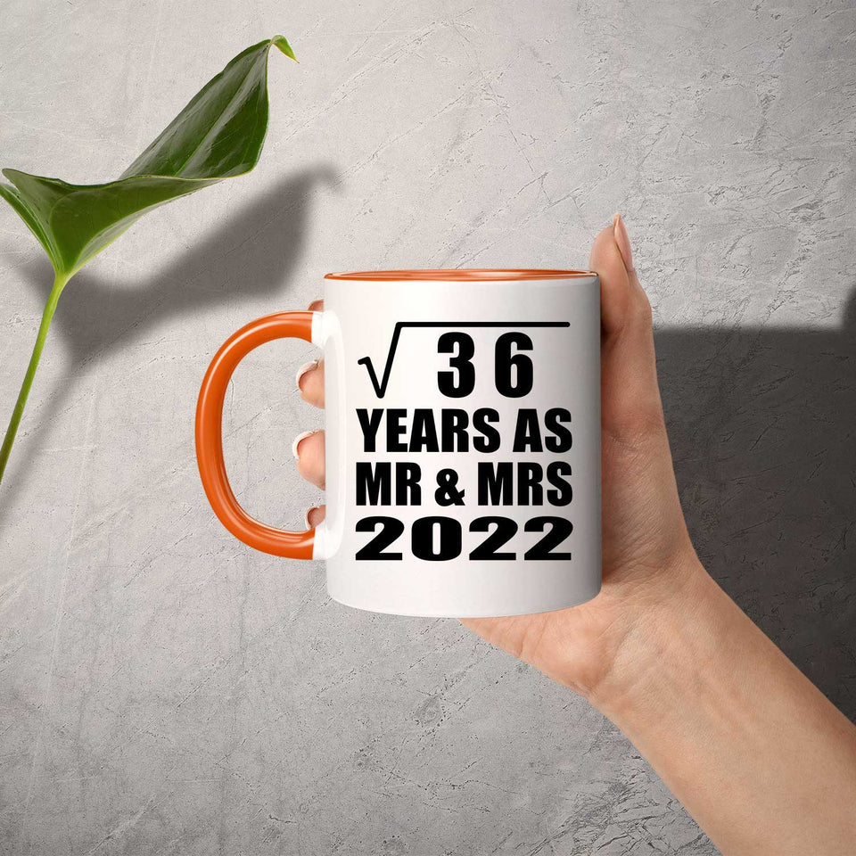 6th Anniversary Square Root of 36 Years As Mr & Mrs 2022 - 11oz Accent Mug Orange